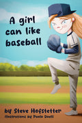 A Girl Can Like Baseball - Kids Book