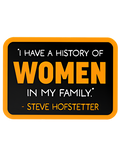 Sticker – History of Women in My Family