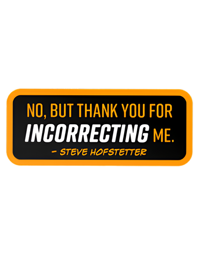 Sticker – Thanks For Incorrecting Me